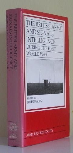 The British army and signals intelligence during the First World War