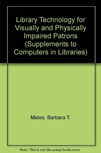 Library technology for visually and physically impaired patrons