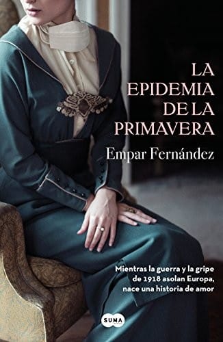 La epidemia de la primavera / The Spring Pandemic (Spanish Edition)