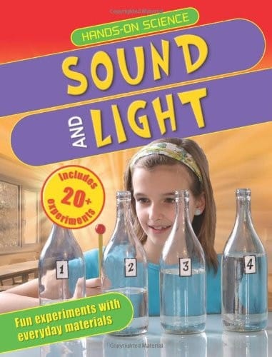 Hands-On Science: Sound and Light