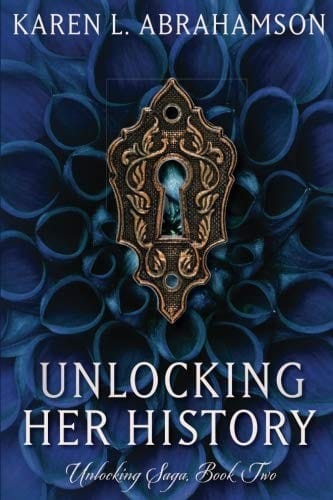 Unlocking Her History (The Unlocking Series) (Volume 2)