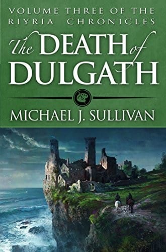 The Death of Dulgath (The Riyria Chronicles Book 3)