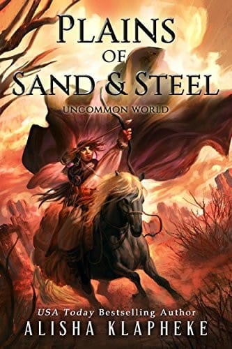 Plains of Sand and Steel: Uncommon World
