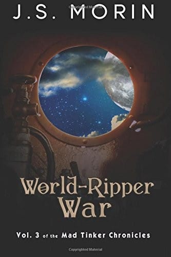World-Ripper War (Mad Tinker Chronicles) (Volume 3)