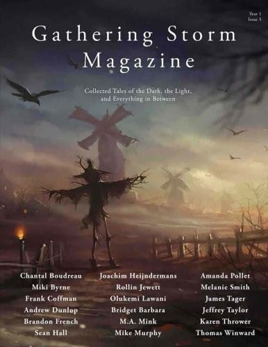 Gathering Storm Magazine, Year 1, Issue 5: Collected Tales of the Dark, the Light, and Everything in Between