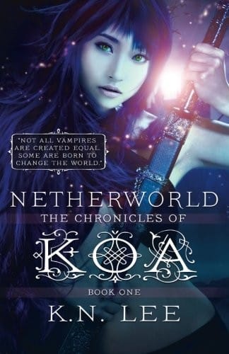 Netherworld (The Chronicles of Koa) (Volume 1)
