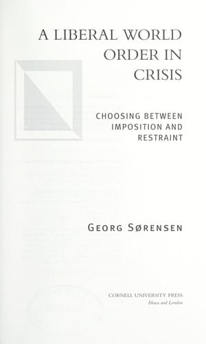 A liberal world order in crisis