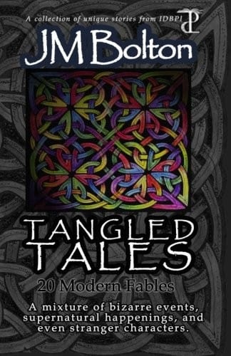 Tangled Tales: A mixture of bizarre events, supernatural happenings, and even stranger characters.