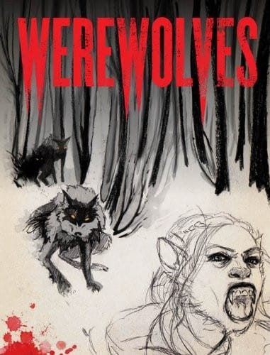 Werewolves: An Illustrated Journal of Transformation