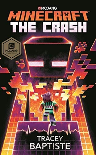 Minecraft: The Crash: An Official Minecraft Novel
