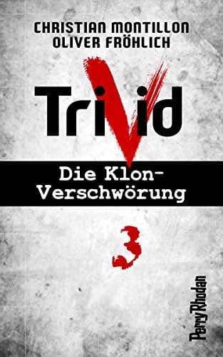 Perry Rhodan-Trivid 3: Labor (German Edition)