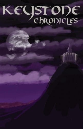 Keystone Chronicles (Third Flatiron Anthologies) (Volume 17)