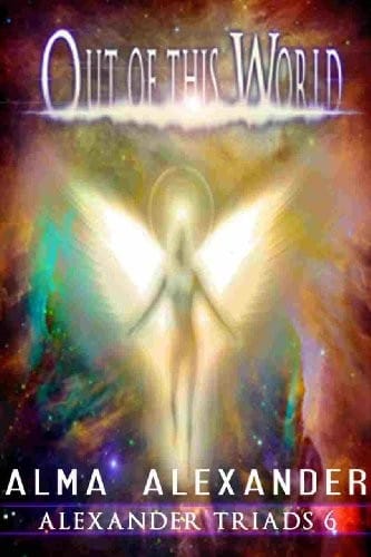 Out of This World (Alexander Triads 6)