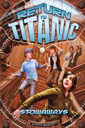 Stowaways (Return to Titanic Book 2)