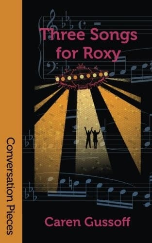 Three Songs for Roxy (Conversation Pieces) (Volume 42)