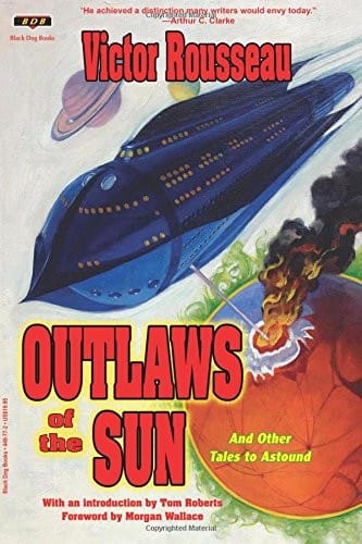 Outlaws of the Sun: And Other Tales to Astound