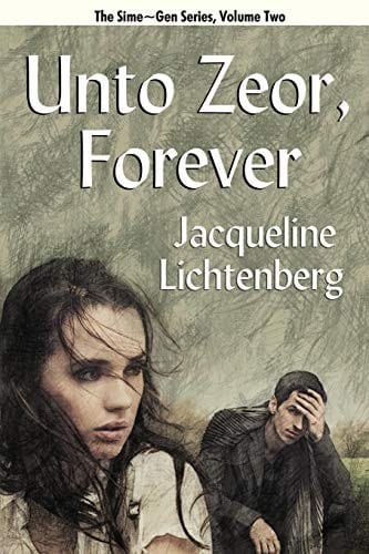 Unto Zeor, Forever: Sime~Gen, Book Two