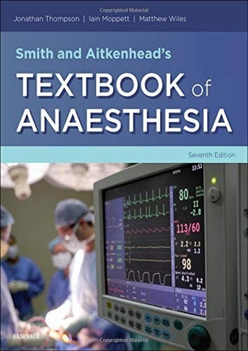 Smith and Aitkenhead's Textbook of Anaesthesia