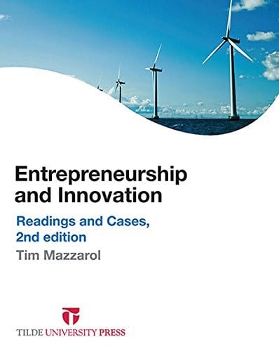 Entrepreneurship and Innovation: Readings and Cases