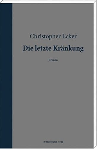 Die letzte Kränkung