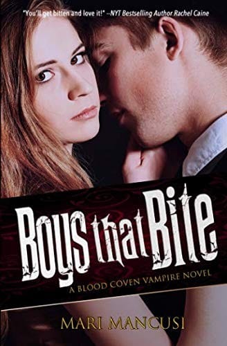 Boys that Bite: A Blood Coven Vampire Novel (The Blood Coven Vampires)