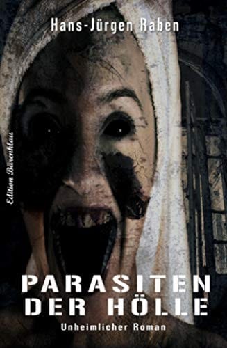 Parasiten der Hölle: Cassiopeiapress Thriller (German Edition)