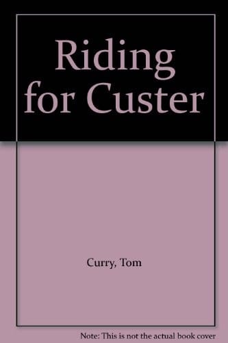 Riding for Custer