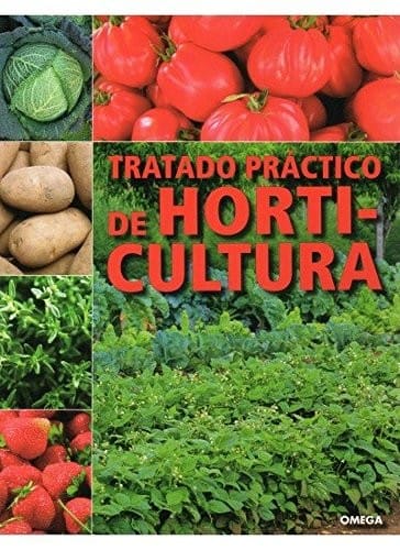 Tratado práctico de horticultura