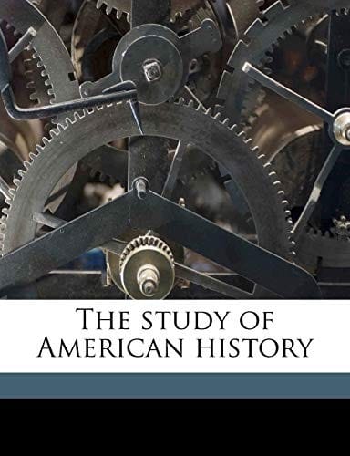 The study of American history