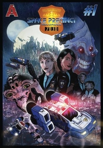 Space Precinct Reloaded: Volume 1 (Gerry Anderson's Space Precinct Reloaded)