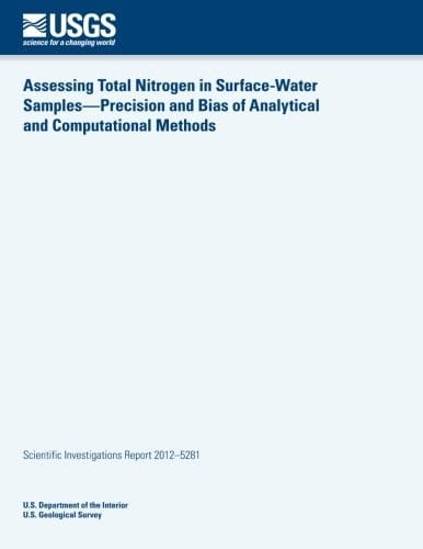 Assessing Total Nitrogen in Surface-Water Samples?Precision and Bias of Analytical and Computational Methods