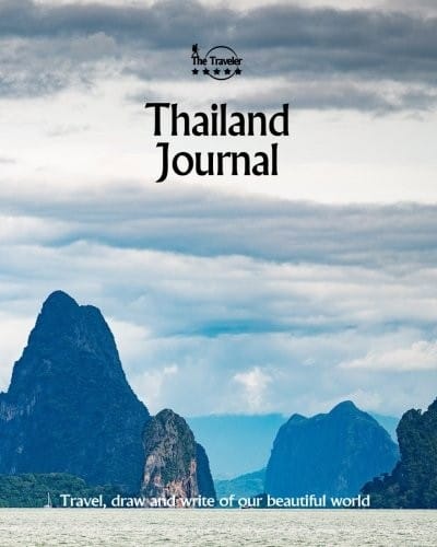 Thailand Journal: Travel and Write of our Beautiful World (Thailand Travel Books) (Volume 4)