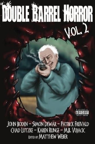 Double Barrel Horror Volume 2