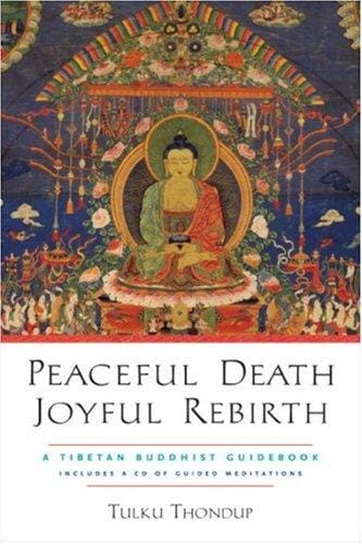 Peaceful Death, Joyful Rebirth