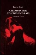 Champavert: Contos Imorais (Portuguese Edition)