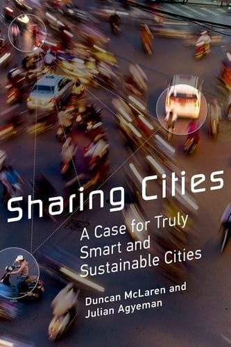 Sharing Cities: A Case for Truly Smart and Sustainable Cities (Urban and Industrial Environments)