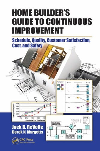 Home builder's guide to continuous improvement