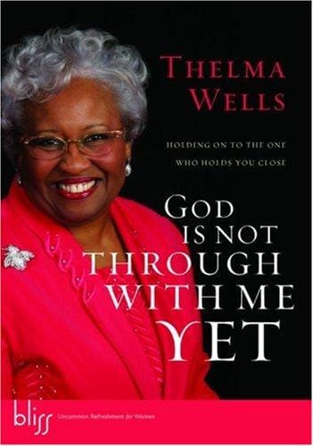 God Is Not Through with Me Yet