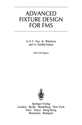 Advanced Fixture Design for FMS