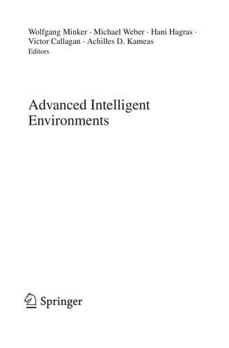 Advanced intelligent environments
