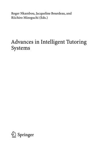Advances in intelligent tutoring systems