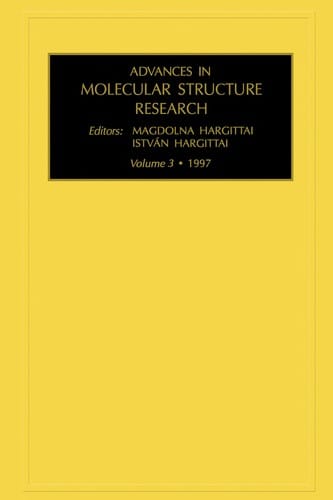 Advances in Molecular Structure Research, Volume 3.