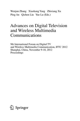 Advances on Digital Television and Wireless Multimedia Communications
