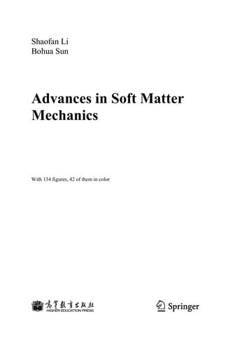 Advances in Soft Matter Mechanics