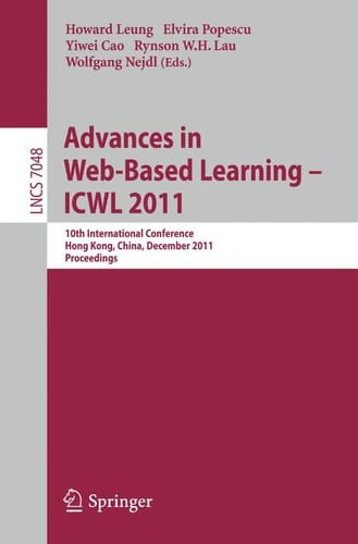 Advances in Web-Based Learning - ICWL 2011