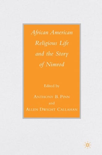 African American religious life and the story of Nimrod