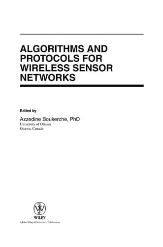 Algorithms and protocols for wireless sensor networks