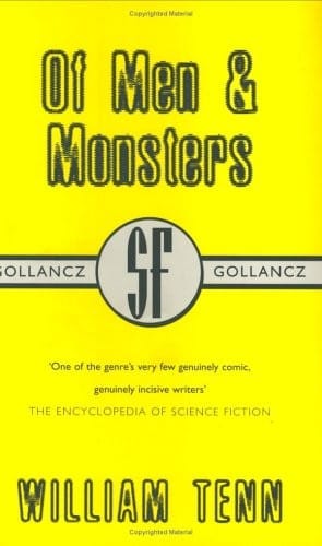 Of Men and Monsters (Gollancz SF Collectors' Edition)