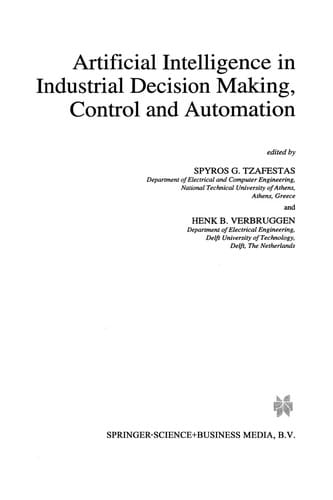 Artificial Intelligence in Industrial Decision Making, Control and Automation
