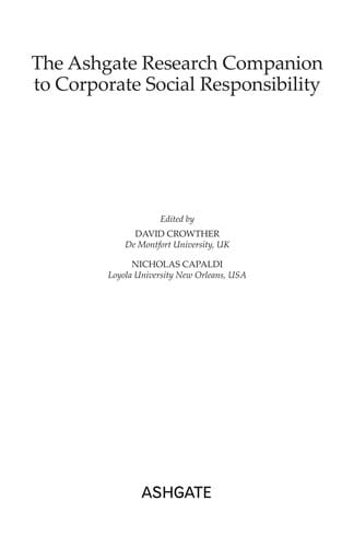 The Ashgate research companion to corporate social responsibility